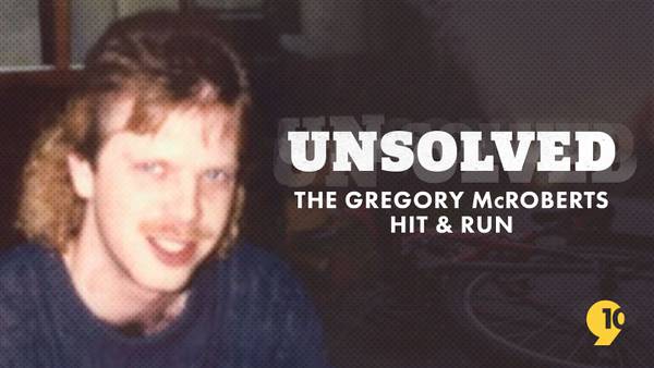 Unsolved: The Gregory McRoberts hit-and-run
