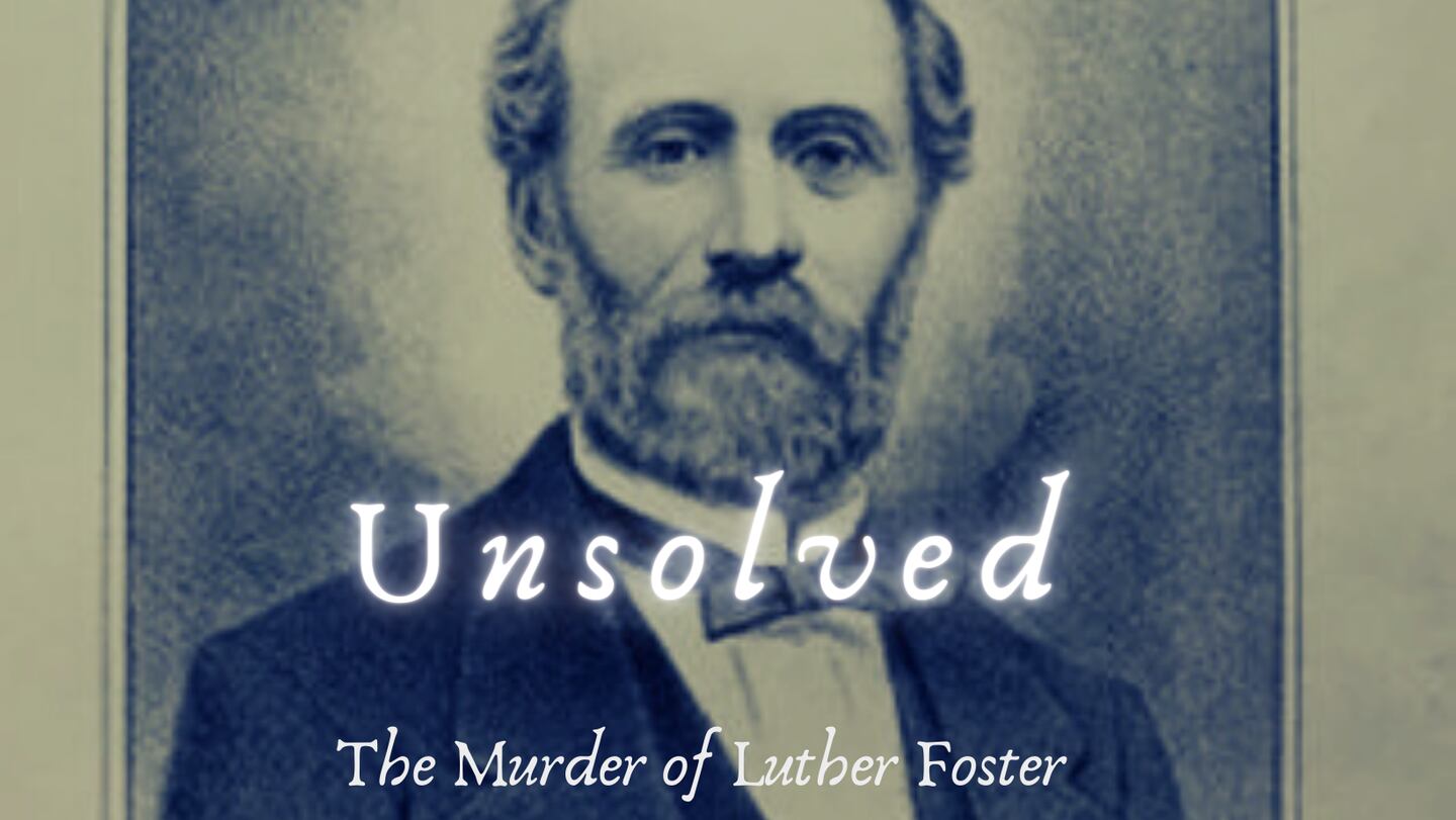 Unsolved Luther Foster