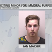 MSP: Traverse City Man Arrested for Soliciting a Minor for Immoral Purposes