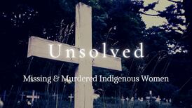 Unsolved Podcast: Missing & Murdered Indigenous Women